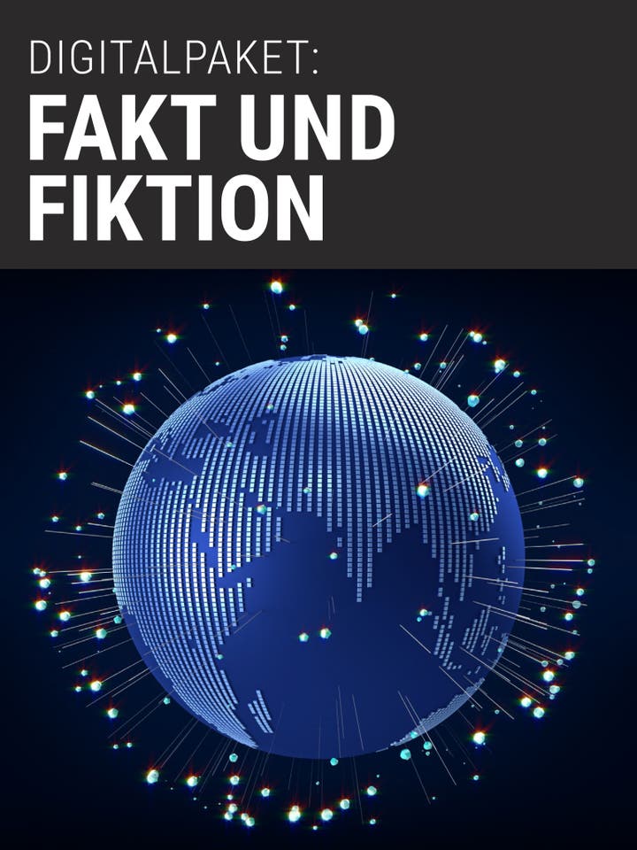  Digitalpaket: Fakt und Fiktion